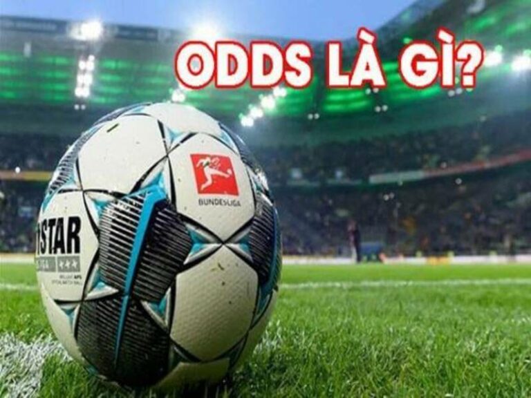 Odds là gì trong bóng đá? Cách soi odds hiệu quả