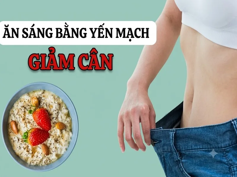 Chất xơ trong yến mạch giúp tạo cảm giác no lâu